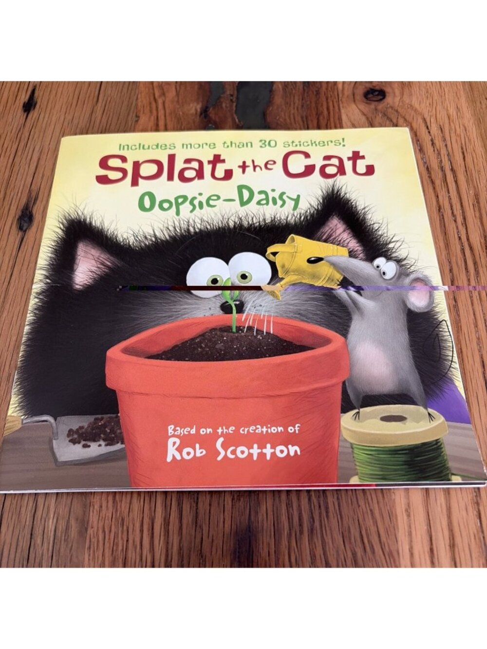 Splat the Cat: Oopsie-Daisy : Includes More Than 30 Stickers! by Rob Scotton...